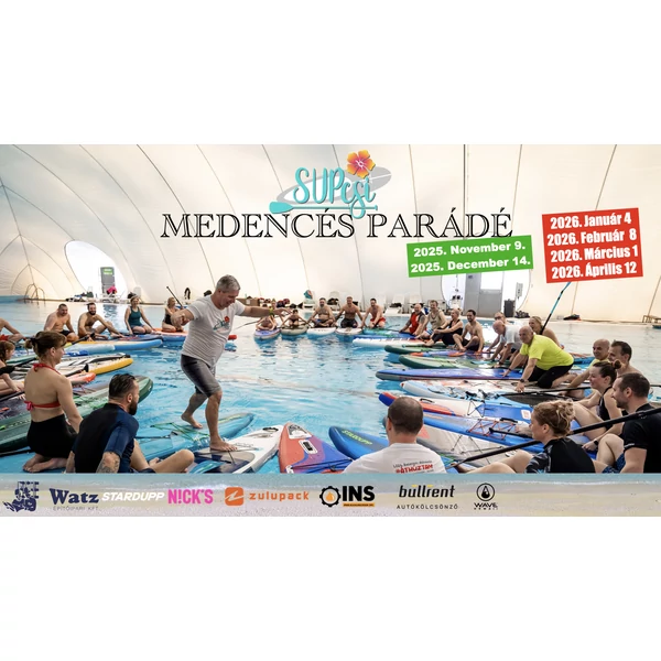 SUPcsi Medencés Parádé 2026. Február, Március, Április