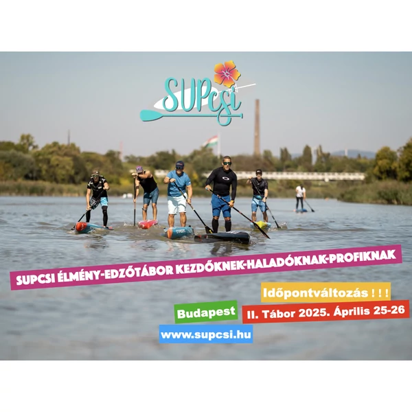 SUPcsi Élmény-Edzőtábor  Április 25-26